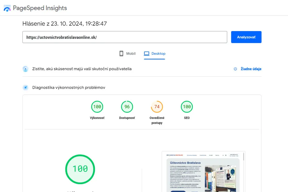 Účtovníctvo Bratislava. Tvorba web stránky vo WordPress. Uctovnictobratislavaonline.sk – Daňové poradenstvo, Vedenie účtovníctva, Mzdy a personalistika, Daňové priznanie FO – Portfólio služieb Uctovnictvobratislavaonline.sk je vybavená rýchlou responzívnou témou od tých najlepších vývojárov. Jednoduchá One Page stránka obsahuje portfólio služieb a prezentáciu spoločnosti. Web stránka je plne zabezpečená proti útokom kvalitným firewallom. Na web stránke je kontaktný formulár na rezerváciu termínu. Na stránke je optimalizovaný grafický a textový obsah. SEO optimalizácia, obsahový marketing a správny výber kľúčových slov zabezpečí posun domény na najvyššie miesta vo vyhľadávači. Page score desktop